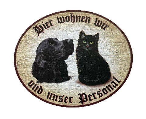KuK Nostalgie Holzschild "Hier wohnen wir u.u. Personal“ Duo Katze Hund Schwarz