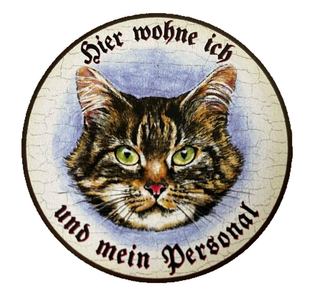 KuK Nostalgie Holzschild "Hier wohne ich und mein Personal“  Katze Tabby