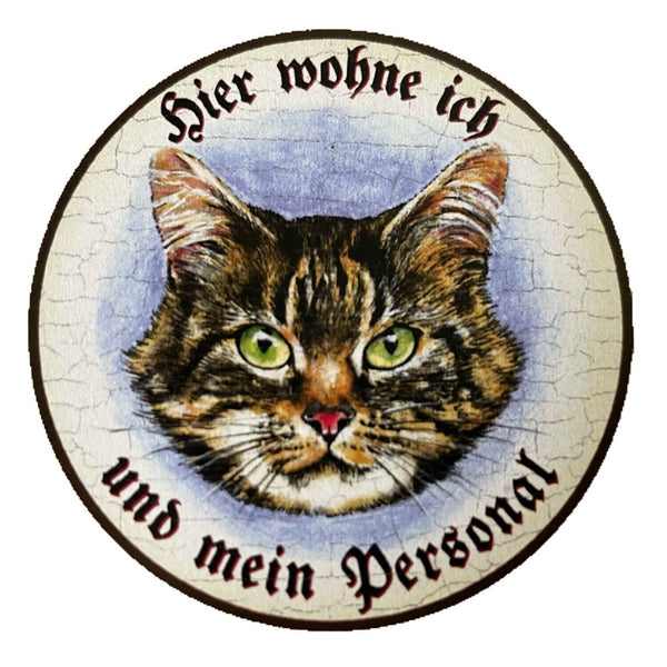 KuK Nostalgie Holzschild "Hier wohne ich und mein Personal“  Katze Tabby