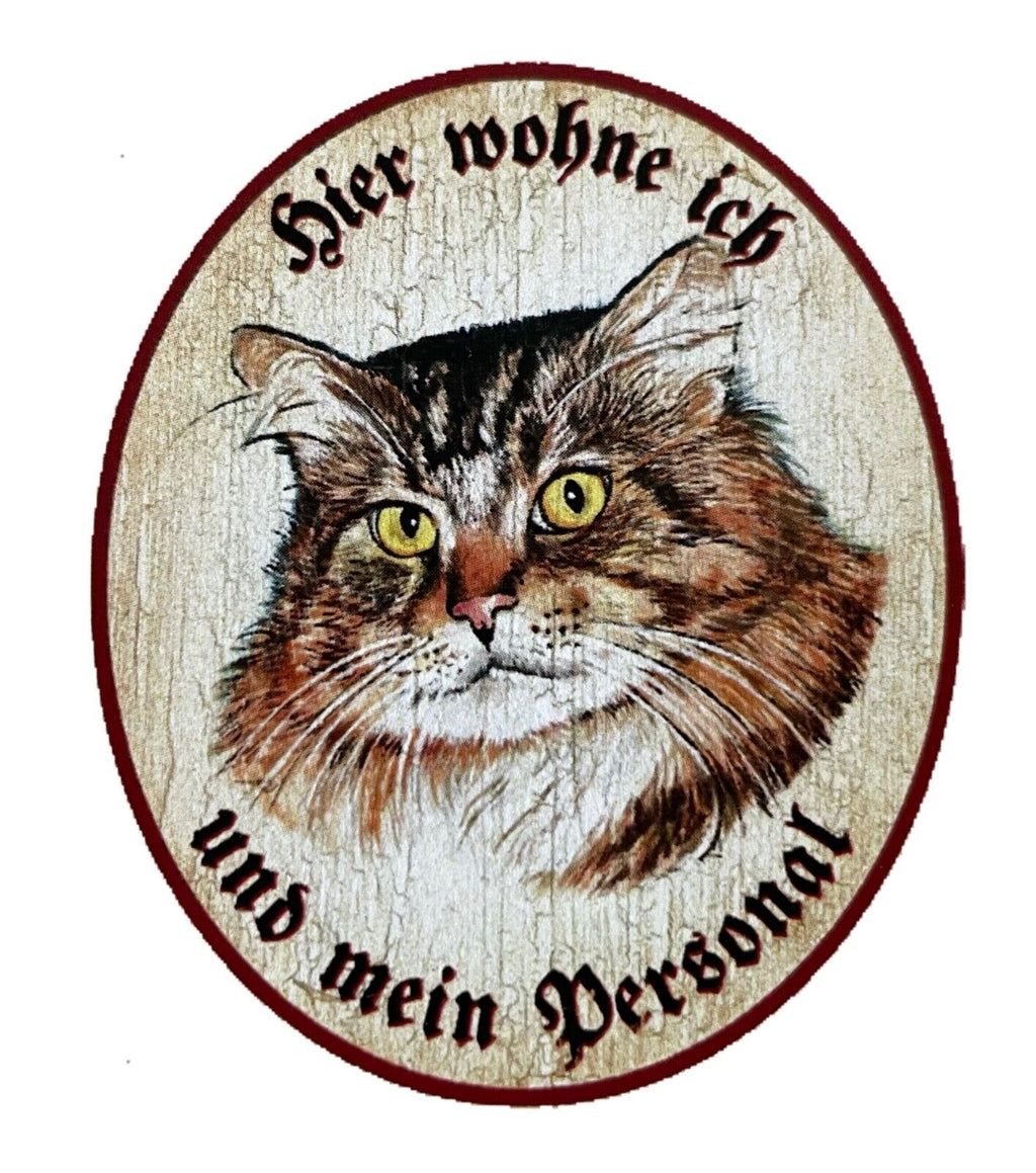 KuK Nostalgie Holzschild "Hier wohne ich und mein Personal“ Katze Sibirisch