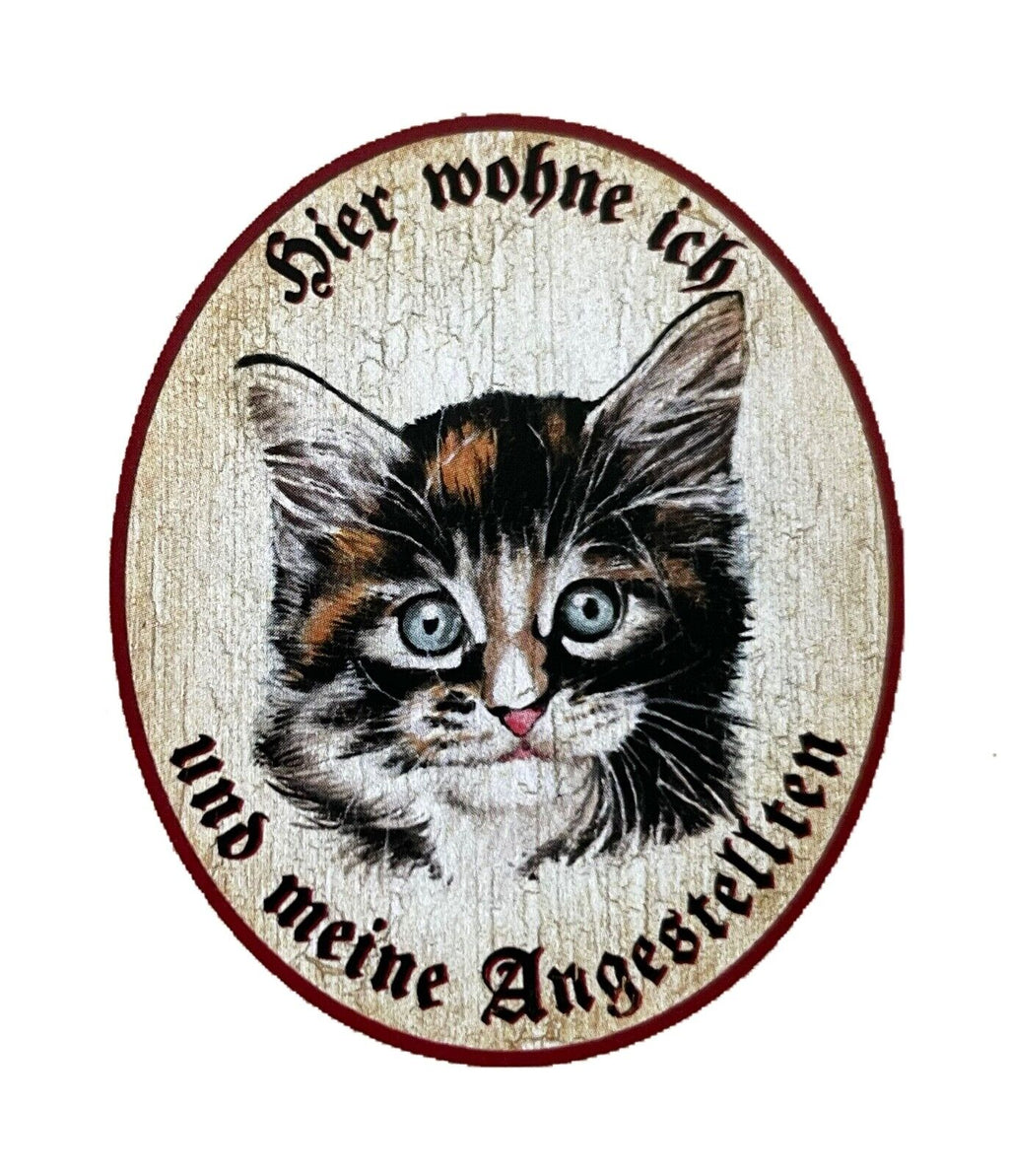 KuK Nostalgie Holzschild "Hier wohne ich u.m. Angestellten“ Katze Junges Baby