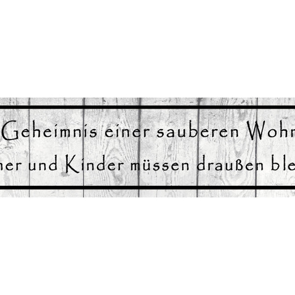 Schild Wohnung Sauber Kinder Männer Eintritt Verboten 46 x 10 Blech od. Holz