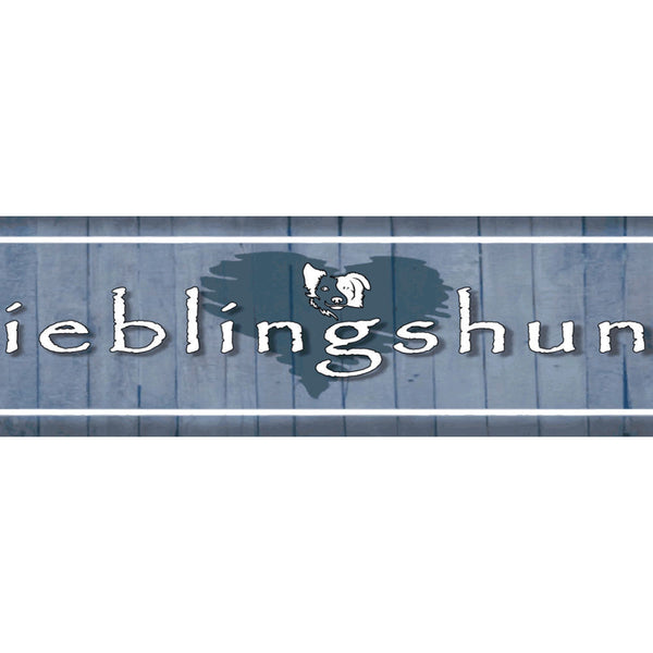 Schild Lieblingshund Haus Tier Liebe Hunde Narr Fan Hund 46 x 10 Blech od. Holz