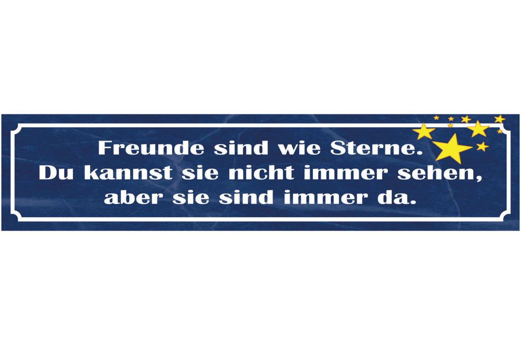 Schild Freunde Freundschaft Sterne Immer Da Sein Ewig 46 x 10 Blech od. Holz