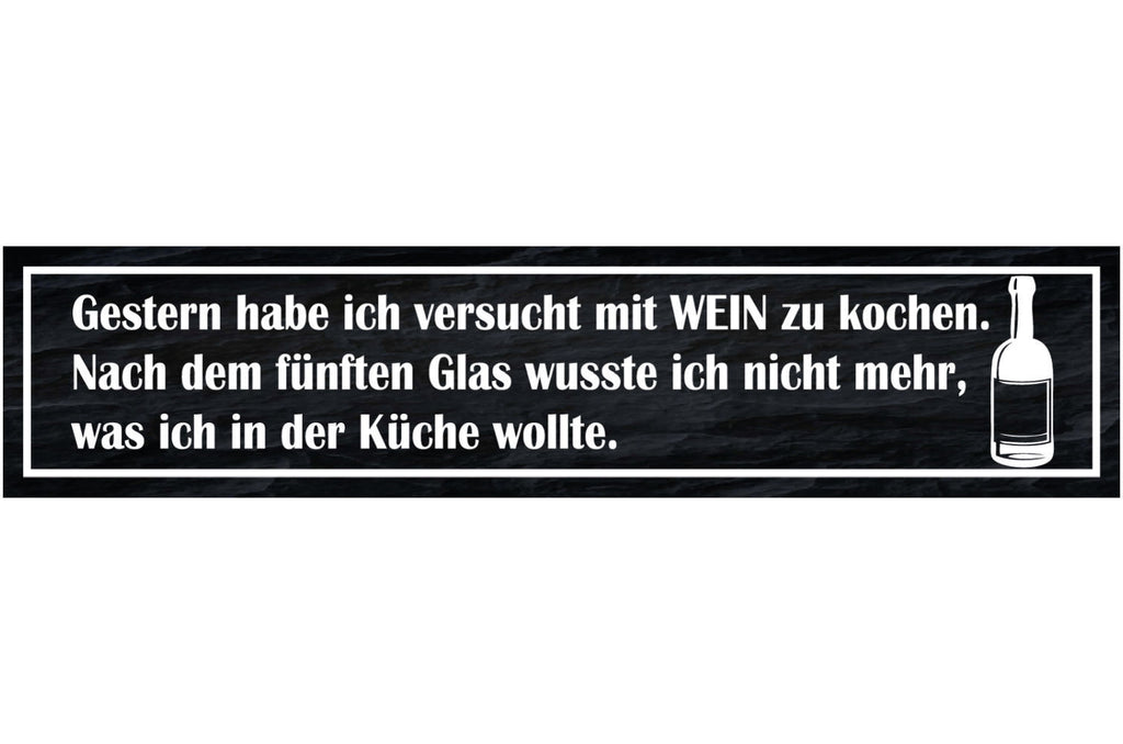 Schild Wein Kochen Küche Alkohol Glas Trinken Koch Rebe 46 x 10 Blech od. Holz