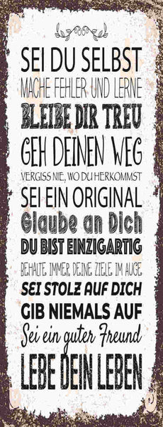 Schild Sei Du Selbst Mache Fehler & Lerne Bleibe Dir Treu 27x10 Blech od.Holz