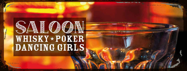 Schild Saloon Whisky Poker Dancing Girls Whiskey Bar Alkohol 27x10 Blech od.Holz