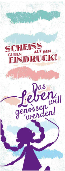 Schild Scheiss Auf Den Guten Eindruck Das Leben Will Genossen Werden 27x10