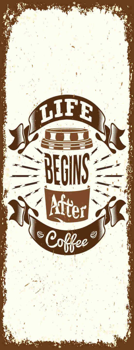 Schild Life Begins After Coffee Leben Beginnt Kaffee Café 27x10 Blech od.Holz