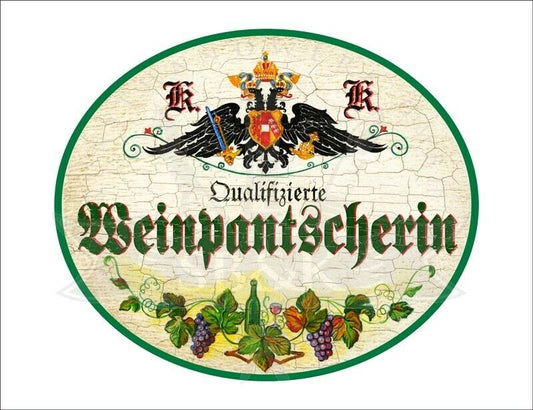 KuK Nostalgie Holzschild - Qualifizierte Weinpantscherin - Weinreben Weinglas TH