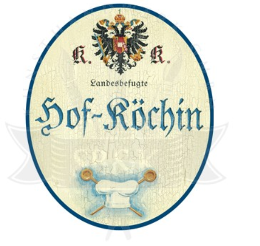 KuK Nostalgie Holzschild Landesbefugtr Hof Köchin