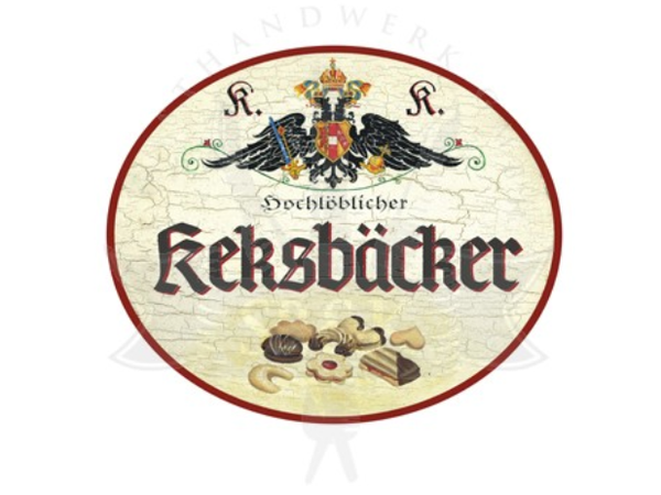 KuK Nostalgie Holzschild Hochlöblicher Keksbäcker