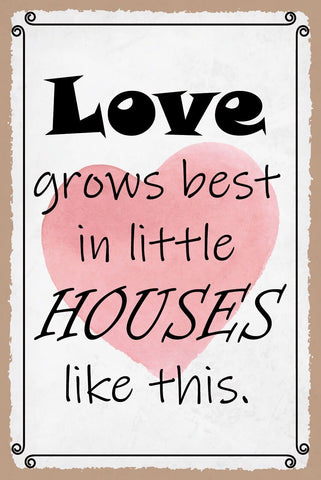 Schild Love Little House Liebe Haus Häuschen 12x18 / 20x30 / 30x40 Blech od.Holz