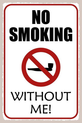 Schild No Smoking Pfeife Rauchen Raucher 12x18 / 20x30 / 30x40 Blech od. Holz