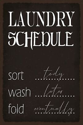 Schild Laundry Schedule Plan Wäsche Waschen 12x18 / 20x30 / 30x40 Blech od. Holz