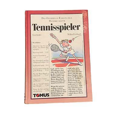 3907 Gert Seidel DAS OFFIZIELLE ENDGÜLTIGE HANDBUCH FÜR TENNISSPIELER HC +Illu
