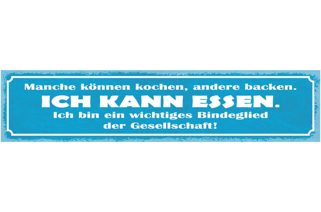 Schild Manche Können Kochen Andere Backen Kann Essen Bindeglied Gesellschaft