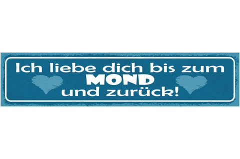 Schild Ich Liebe Dich Bis Zum Mond Und Zurück Ehe Beziehung 46x10 Blech od. Holz