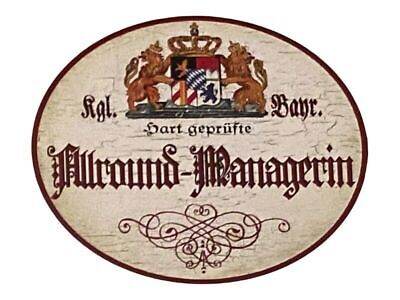 Nostalgie Holzschild Bayern Hart geprüfte Allround Managerin