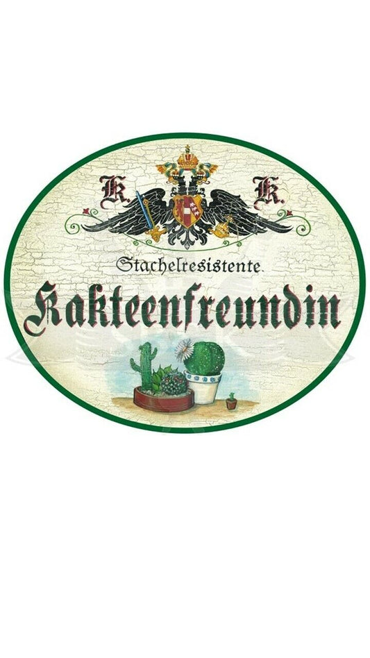 KuK Nostalgie Holzschild "Kakteenfreundin"