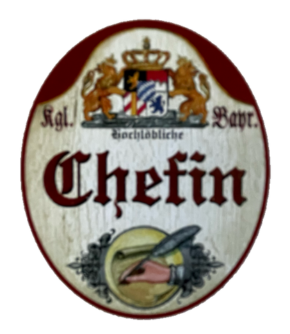Nostalgie Holzschild Bayern Königlich Bayerischer Hochlöbliche Chefin Schild