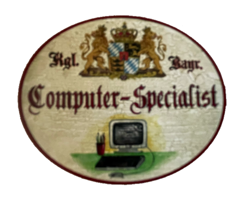 Nostalgie Holzschild Bayern Königlich Bayerischer Computer Specialist Schild