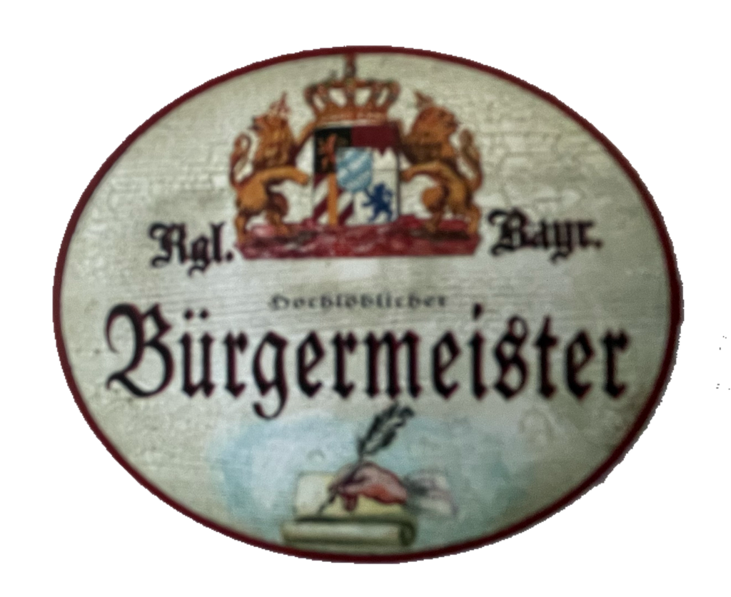 Nostalgie Holzschild Bayern Königlich Bayerischer Hochlöblicher Bürgermeister