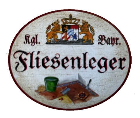 Nostalgie Holzschild Bayern Königlich Bayerischer Fliesenleger Schild