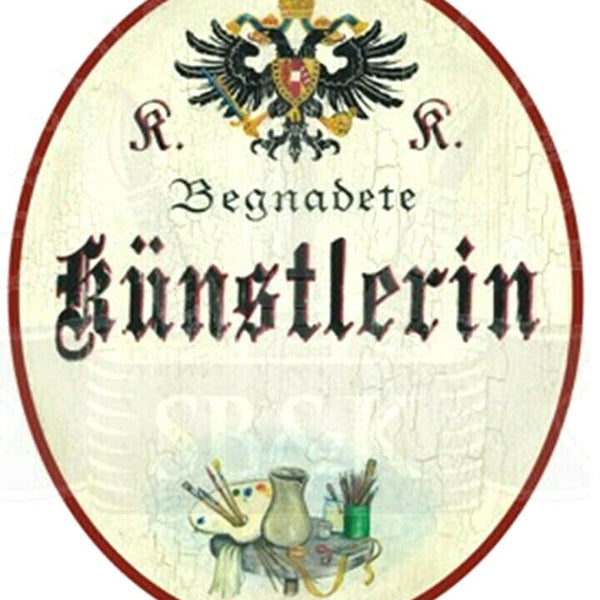 KuK Nostalgie Holzschild "Künstlerin"