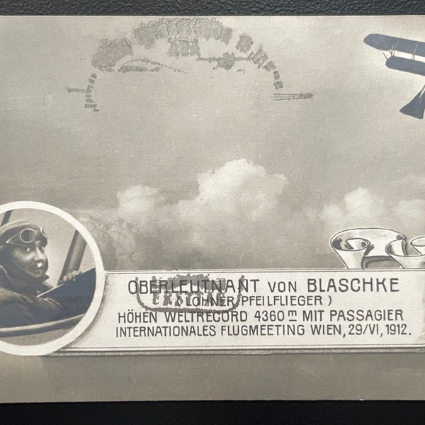 Oberleutnant von Blaschke Höhenweltrekord Wien 1912 Flugzeug Militär 600127A D
