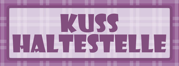 Schild Kuss Haltestelle Küssen Liebe Paar Romantik Ehe 27 x 10 Blech od. Holz