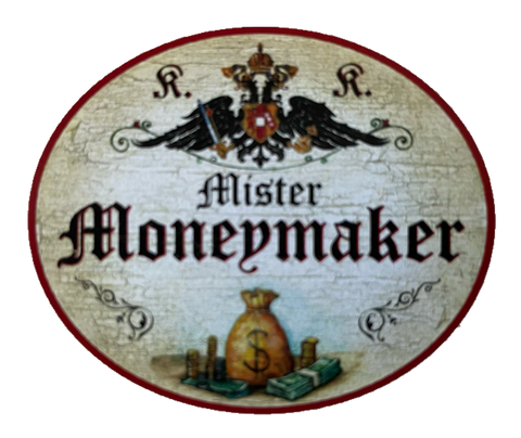 KuK Nostalgie Holzschild Mister Moneymaker Geld Verdiener Reich Vermögen Schild