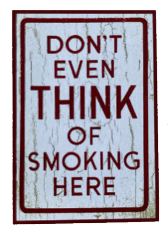 Nostalgie Holzschild Don't Even Think Of Smoking Here Rauchen Verboten Schild