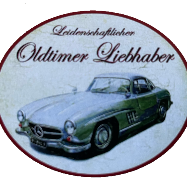 Nostalgie Holzschild Leidenschaftlicher Oldtimer Liebhaber Mercedes Schild
