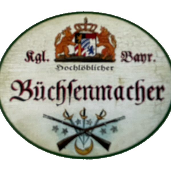 Nostalgie Holzschild Bayern Königlich Bayerischer Hochlöblicher Büchsenmacher