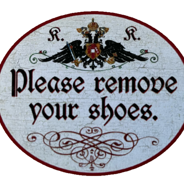 KuK Nostalgie Holzschild Please Remove Your Shoes Bitte Schuhe Ausziehen Schild