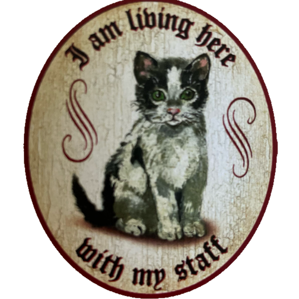 Nostalgie Holz Schild We Are Living Here With Our Staff Katzen Katze Personal