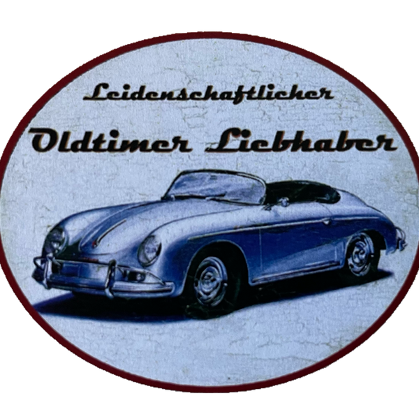 Nostalgie Holzschild Leidenschaftlicher Oldtimer Liebhaber Porsche Cabrio Schild