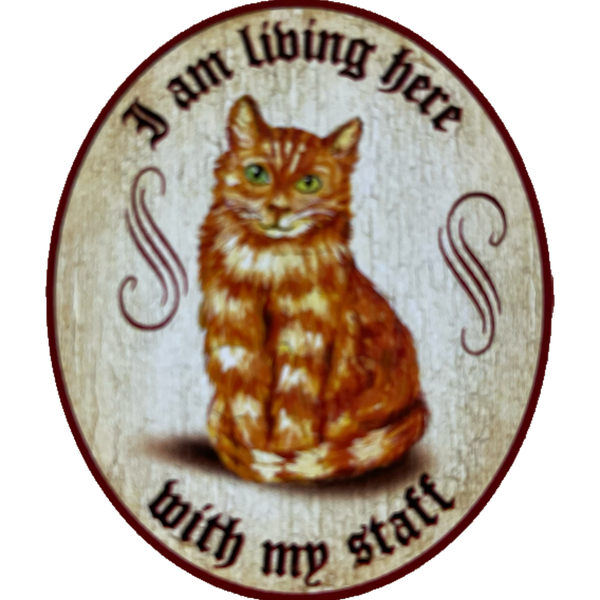 Nostalgie Holz Schild We Are Living Here With Our Staff Katzen Katze Personal