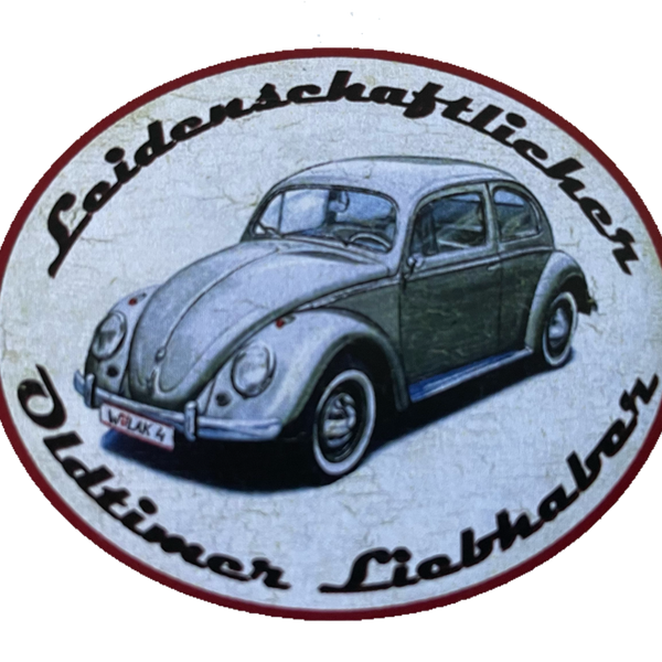 Nostalgie Holzschild Leidenschaftlicher Oldtimer Liebhaber VW Käfer Schild