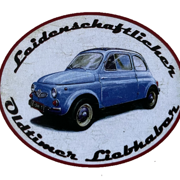 Nostalgie Holzschild Leidenschaftlicher Oldtimer Liebhaber Fiat 500 Schild