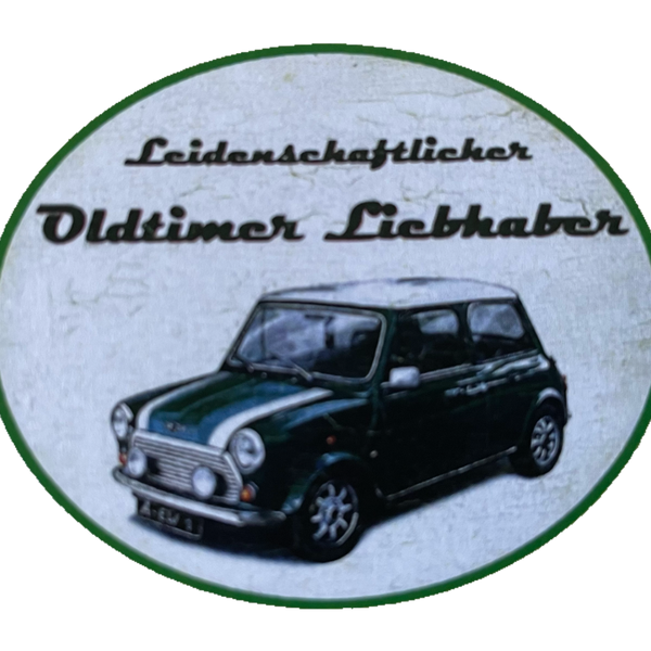 Nostalgie Holzschild Leidenschaftlicher Oldtimer Liebhaber Mini Cooper Schild