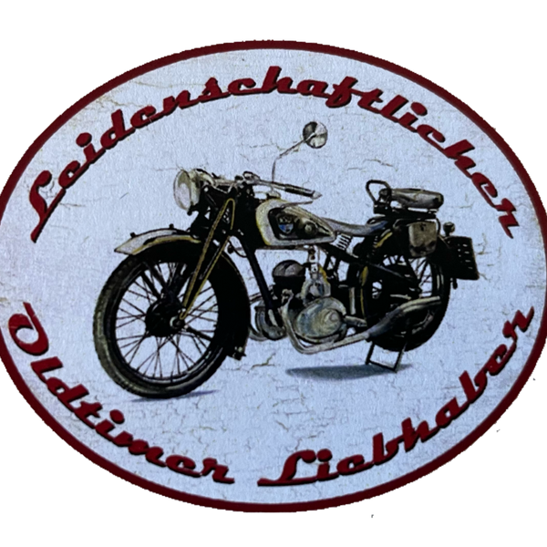 Nostalgie Holzschild Leidenschaftlicher Oldtimer Liebhaber NSU Motorrad Schild