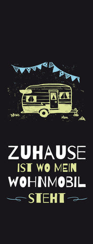 Schild Zuhause Ist Wo Mein Wohnmobil Steht Campen Wohnwagen 27x10 Blech od.Holz