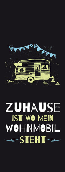 Schild Zuhause Ist Wo Mein Wohnmobil Steht Campen Wohnwagen 27x10 Blech od.Holz