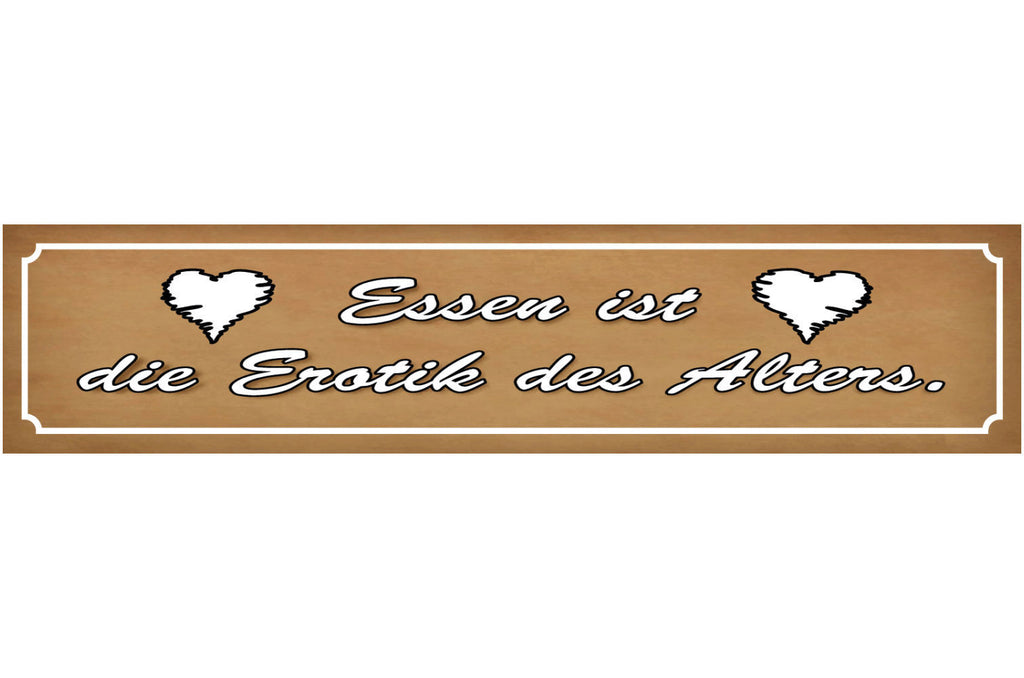 Schild Essen Erotik Alter Kochen Liebe Magen Ehe Alt Koch 46 x 10 Blech od. Holz
