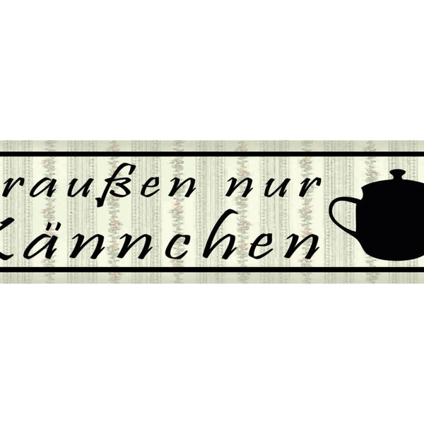 Schild Draußen Kännchen Kanne Kaffee Tee Café Trinken 46 x 10 Blech od. Holz