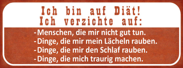 Schild Ich Bin Auf Diät Verzichte Auf Dinge Die Mir Nicht Gut Tun Lächeln Schlaf