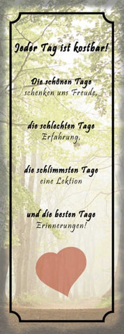 Schild Jeder Tag Ist Kostbar Schön Freude Schlecht Erfahrung Lektion Erinnerung