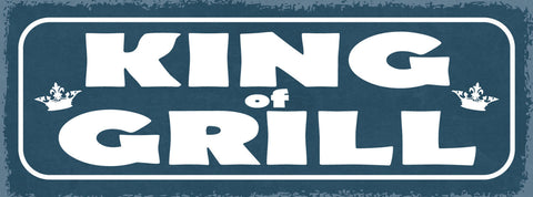 Schild King Of Grill Griller Grillen BBQ König Fleisch Koch 27x10 Blech od.Holz
